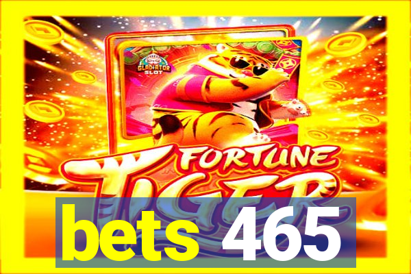 bets 465